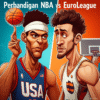 Perbandingan NBA vs EuroLeague