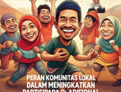 Peran Komunitas Lokal dalam Meningkatkan Partisipasi Olahraga Tradisional