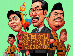 Kontrol Sosial dalam Sistem Politik yang Demokratis