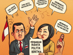 Membangun Budaya Politik yang Kritis dan Beretika