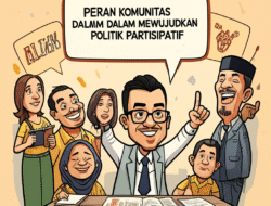 Peran Komunitas dalam Mewujudkan Politik Partisipatif